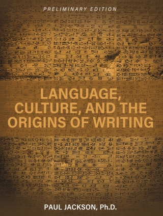 Cover image: Language, Culture, and the Origins of Writing 1st edition 9798823322645