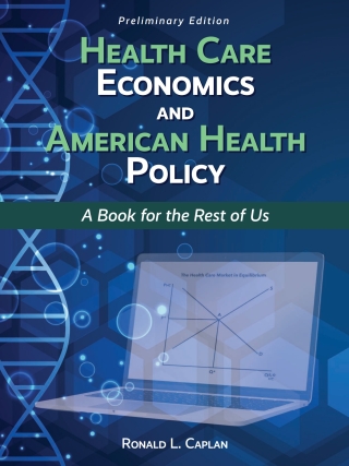 Cover image: Health Care Economics and American Health Policy 1st edition 9798823324472