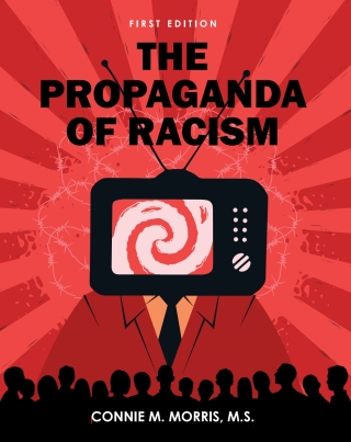 Cover image: The Propaganda of Racism 1st edition 9798823326117