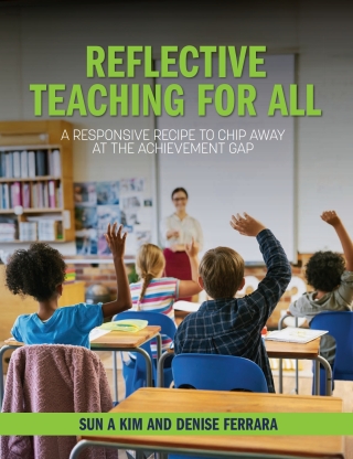 Cover image: Reflective Teaching for All 1st edition 9798823368186
