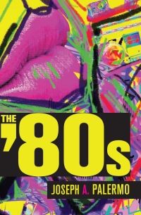 Imagen de portada: The Eighties 1st edition 9798823327701