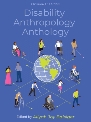 Cover image: Disability Anthropology Anthology 1st edition 9798823329774