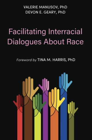 Cover image: Facilitating Interracial Dialogues About Race 1st edition 9798823330176