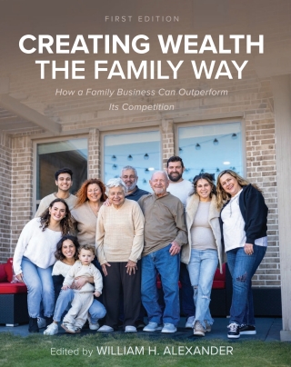 Cover image: Creating Wealth the Family Way 1st edition 9798823330428