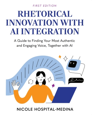 Cover image: Rhetorical Innovation with AI Integration 1st edition 9798823332903