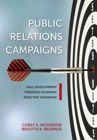Cover image: Public Relations Campaigns 1st edition 9798823341455