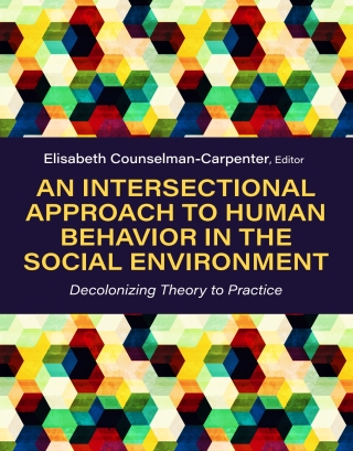 Cover image: An Intersectional Approach to Human Behavior in the Social Environment 1st edition 9798823348430