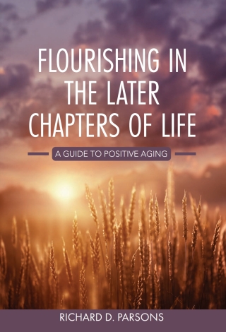 Cover image: Flourishing in the Later Chapters of Life 1st edition 9798823371414