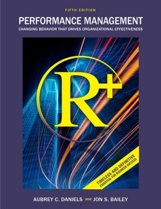 صورة الغلاف: Performance Management: Changing Behavior that Drives Organizational Effectiveness 5th edition 9780937100257