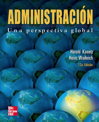 Cover image: Administracion Una Perspectiva Global 12th edition