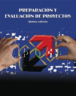 Cover image: Preparacion y Evaluacion de Proyectos 4th edition