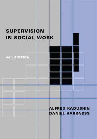 Cover image: Supervision in Social Work 4th edition 9780231120944