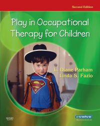 Cover image: Play in Occupational Therapy for Children 2nd edition 9780323029544