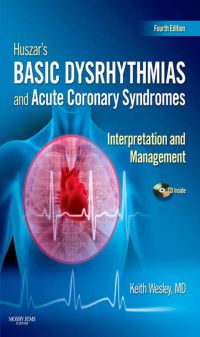 Cover image: Huszar's Basic Dysrhythmias and Acute Coronary Syndromes: Interpretation and Management 4th edition 9780323081689