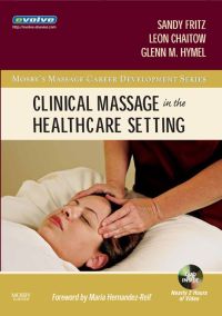 Cover image: Clinical Massage in the Healthcare Setting 1st edition 9780323039963