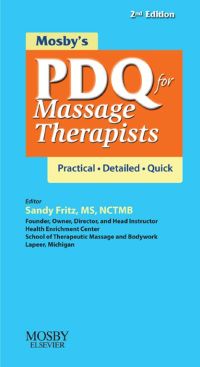 Cover image: Mosby's PDQ for Massage Therapists 2nd edition 9780323063647