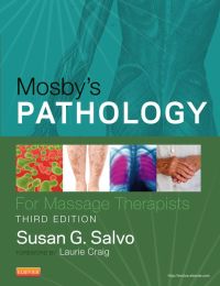 Cover image: Mosby's Pathology for Massage Therapists 3rd edition 9780323084727