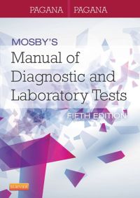 Cover image: Mosby's Manual of Diagnostic and Laboratory Tests 5th edition 9780323089494