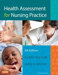 Cover image: Health Assessment for Nursing Practice 5th edition 9780323091510