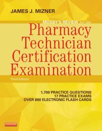 Cover image: Mosby's Review for the Pharmacy Technician Certification Examination 9780323113373