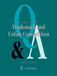 Cover image: Questions & Answers: Trademark and Unfair Competition 9780820570853