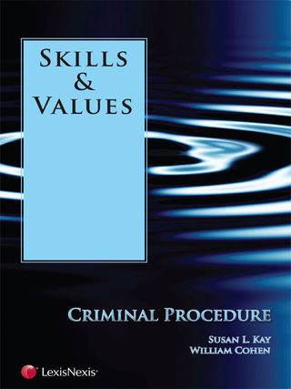 Cover image: Skills & Values: Criminal Procedure 9781422478431