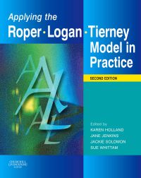 Cover image: Applying the Roper-Logan-Tierney Model in Practice 2nd edition 9780443104053