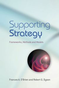 Cover image: Supporting Strategy: Frameworks, Methods and Models 1st edition 9780470057179