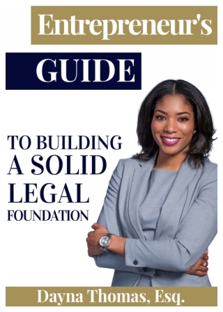 Cover image: Entrepreneur's Guide To Building A Solid Legal Foundation 1st edition 9780692804445