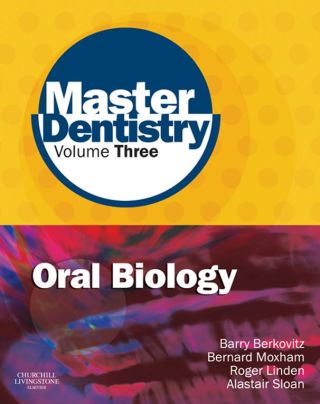Cover image: Master Dentistry Volume 3 Oral Biology 1st edition 9780702031229