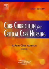 Cover image: Core Curriculum for Critical Care Nursing 6th edition 9780721604503
