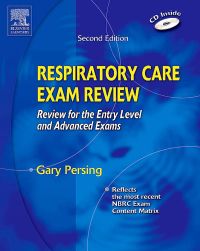 Cover image: Respiratory Care Exam Review: Review for the Entry Level and Advanced Exams 2nd edition