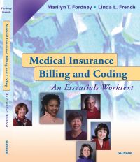 Cover image: Medical Insurance Billing and Coding: An Essentials Worktext 7th edition 9780721695167