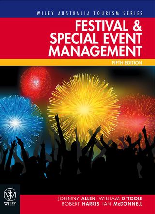 Cover image: Festival & Special Events Management 5th edition 9781742164618