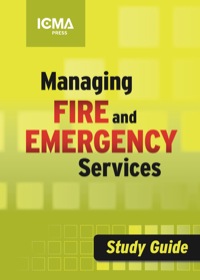 Cover image: Managing Fire and Emergency Services Study Guide 9780873267687