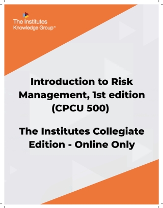 Cover image: Introduction to Risk Management, 1st edition (CPCU 500) The Institutes Collegiate Edition - Online Only 1st edition 9780894625589
