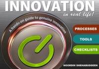 Cover image: Innovation in Real Life: a hands-on guide to genuine innovation 9780956961105
