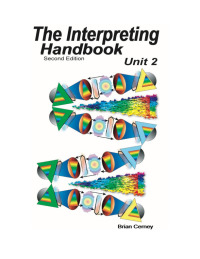 صورة الغلاف: The Interpreting Handbook, Unit 2 2nd edition 9780976274230