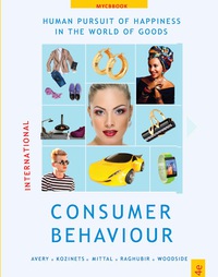 Omslagafbeelding: Consumer Behavior--Human Pursuit of Happiness in The World of Goods 4th edition 9780979133688
