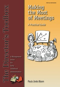 Cover image: Making the Most of Meetings: 
A Practical Guide 2nd edition 9780962189456