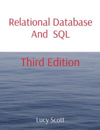 صورة الغلاف: Relational Database and SQL 3rd edition 9781087899695