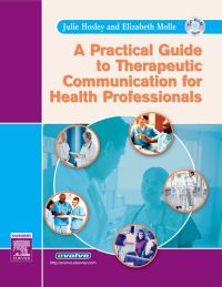 Cover image: Practical Guide to Therapeutic Communication for Health Professionals 9781416000006