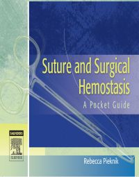 Cover image: Suture and Surgical Hemostasis: A Pocket Guide 9781416022473