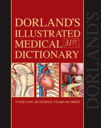 Cover image: Dorland's Illustrated Medical Dictionary, 31st Edition 31st edition 9781416023647