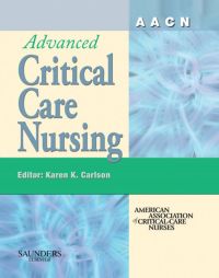 Cover image: AACN Advanced Critical Care Nursing 9781416032199