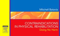 Cover image: Contraindications in Physical Rehabilitation 1st edition 9781416033646