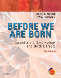 Cover image: Before We Are Born: Essentials of Embryology and Birth Defects 7th edition 9781416037057