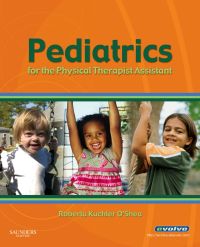 Cover image: Pediatrics for the Physical Therapist Assistant 9781416047506