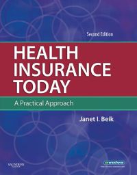 Cover image: Health Insurance Today: A Practical Approach 2nd edition