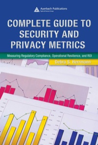Immagine di copertina: Complete Guide to Security and Privacy Metrics 1st edition 9780849354021